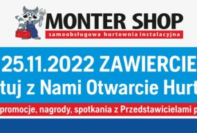 Zapraszamy na otwarcie MONTER  SHOP w Zawierciu - 13890
