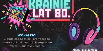 „W KRAINIE LAT 80.” – KONCERT W ZAWIERCIU!-51529