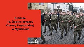 Defilada 13. Śląskiej Brygady...