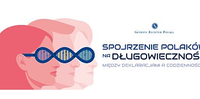 Spojrzenie Polaków na długowieczność. Nowy raport Gedeon Richter (MediaRoom)