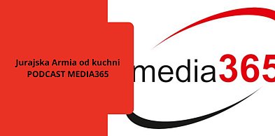 Zawiercie: Zapowiedź podkastu - Jurajska Armia od kuchni.