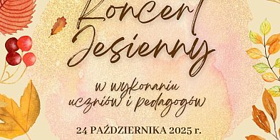 Jesień w dźwiękach – zaproszenie na Koncert Jesienny w-59979
