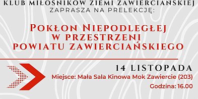 Pokłon Niepodległej w Zawierciu - Wyjątkowa prelekcja!-60836