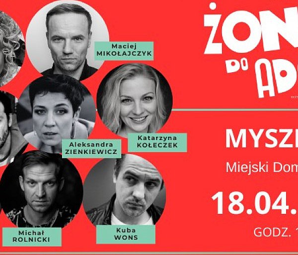 „Żona do adopcji” w Myszkowie – komediowy hit na scenie MDK