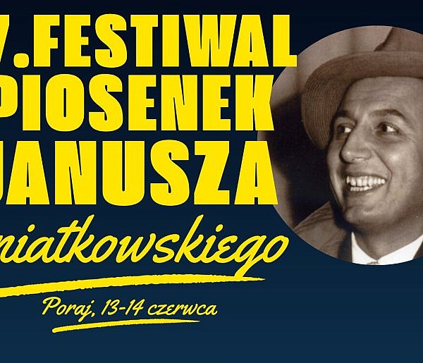 Muzyczne święto w Poraju – nadchodzi XVII Festiwal Piosenek Janusza Gniatkowskiego