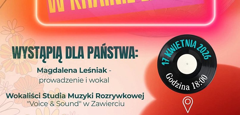 Koncert „W krainie lat 70.” w MOK Zawierciu już dziś!
