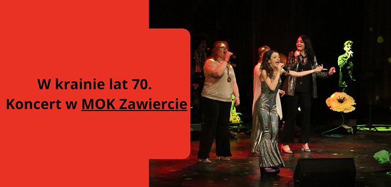 LIVE Z 17.04.2026: Koncert W KRAINIE LAT 70. w MOK Zawiercie