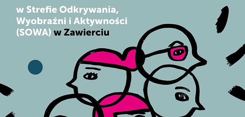 Nauka ma głos w zawierciańskiej Strefie SOWA