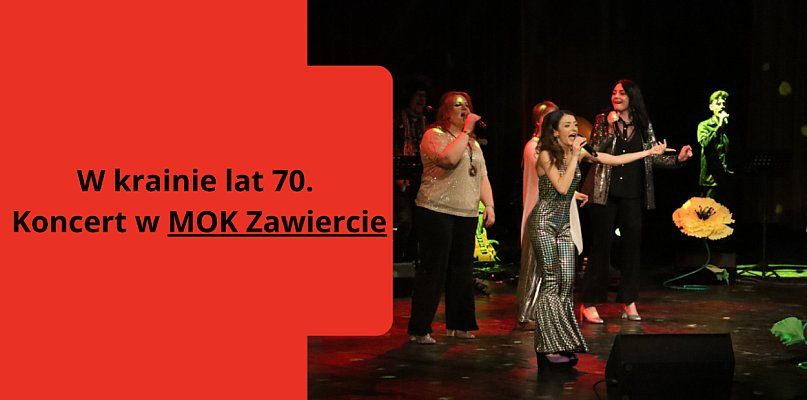 LIVE Z 17.04.2026: Koncert W KRAINIE LAT 70. w MOK Zawiercie