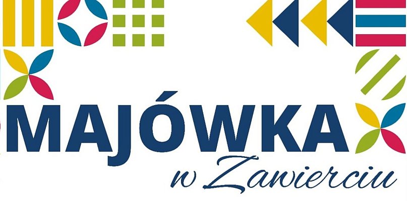 Majówka w Zawierciu 2026. Trzy dni pełne atrakcji, muzyki i rodzinnej atmosfery