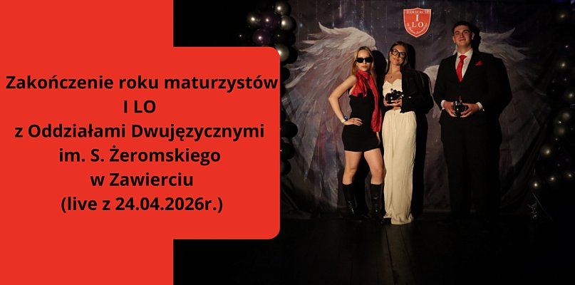 Live z Zakończenia roku maturzystów I LO w Zawierciu