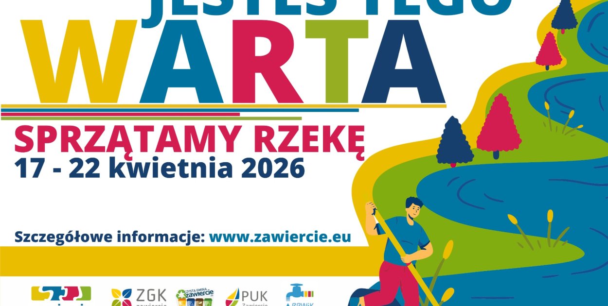 Jesteś tego Warta – wspólna troska o rzekę zaczyna się w Zawierciu