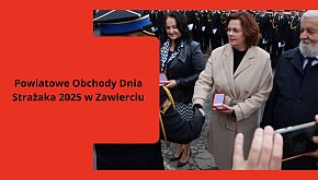 Powiatowe Obchody Dnia Strażaka 2025 w Zawierciu