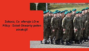 Zobacz, Co  oferuje LO w Pilicy - Dzień Otwarty pe